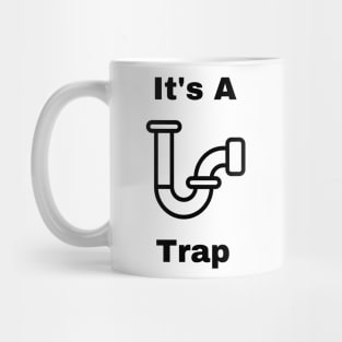 It's A Trap Mug